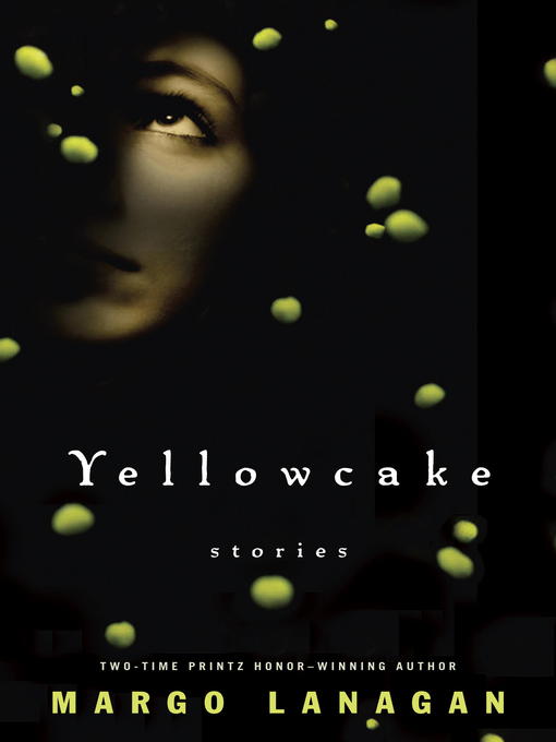 Title details for Yellowcake by Margo Lanagan - Available